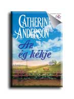 Catherine Anderson - Az ég kékje