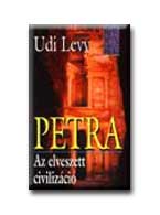 Udi Levy - Petra -Az elveszett civilizáció