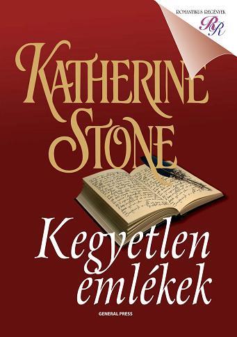 Katherine Stone - Kegyetlen emlékek