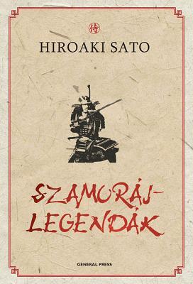 Hiroaki Sato - Szamurájlegendák