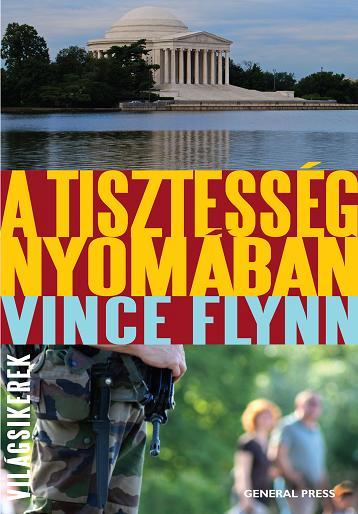 Vince Flynn - A tisztesség nyomában