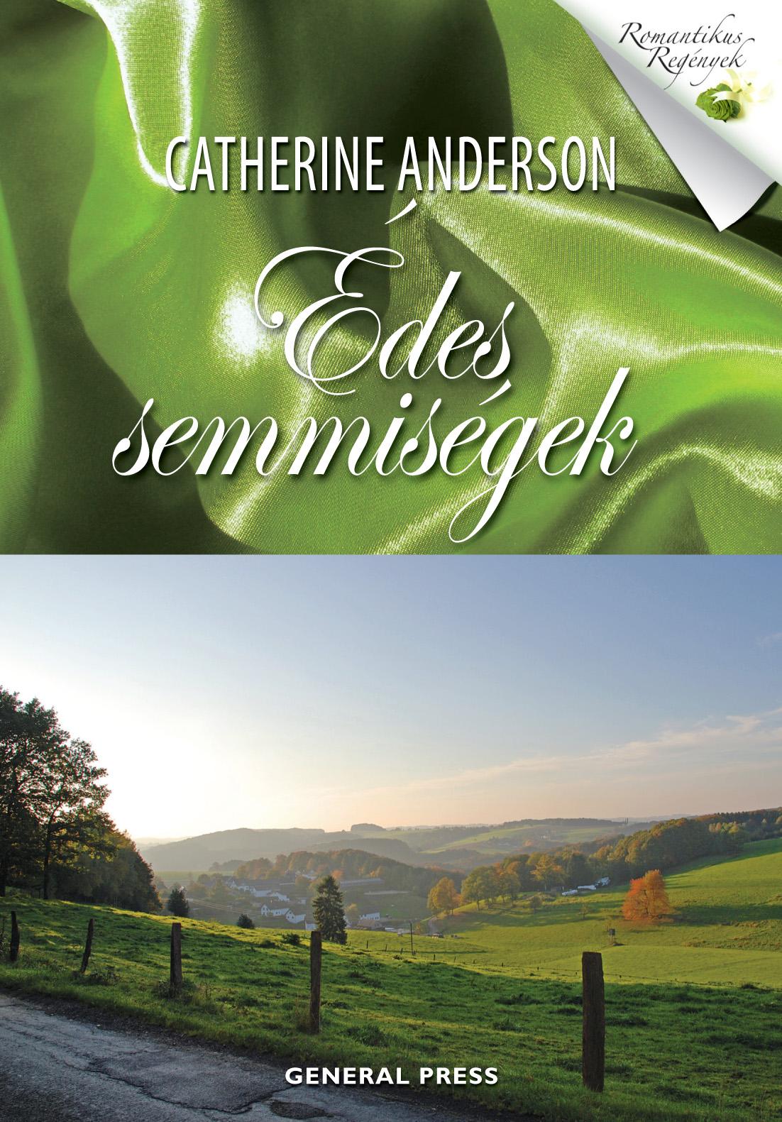 Catherine Anderson - Édes semmiségek