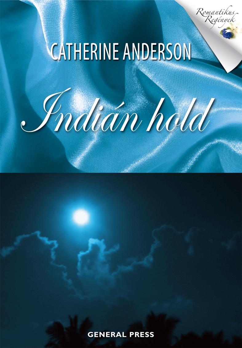 Catherine Anderson - Indián hold
