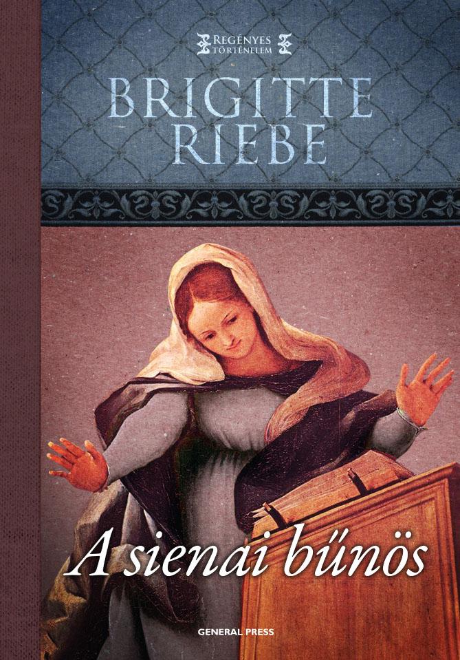 Brigitte Riebe - A sienai bűnös