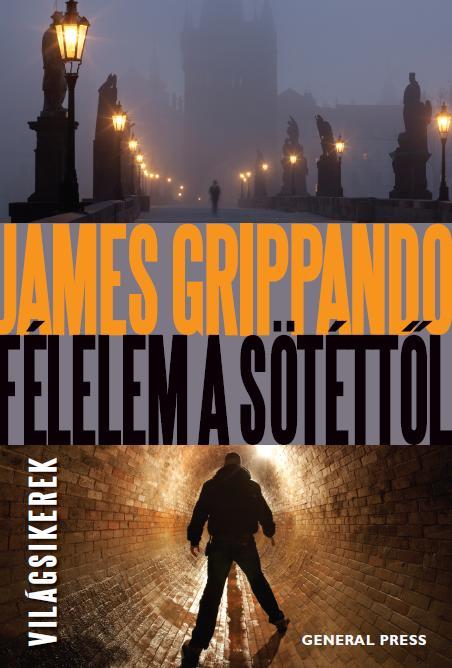 James Grippando - Félelem a sötéttől
