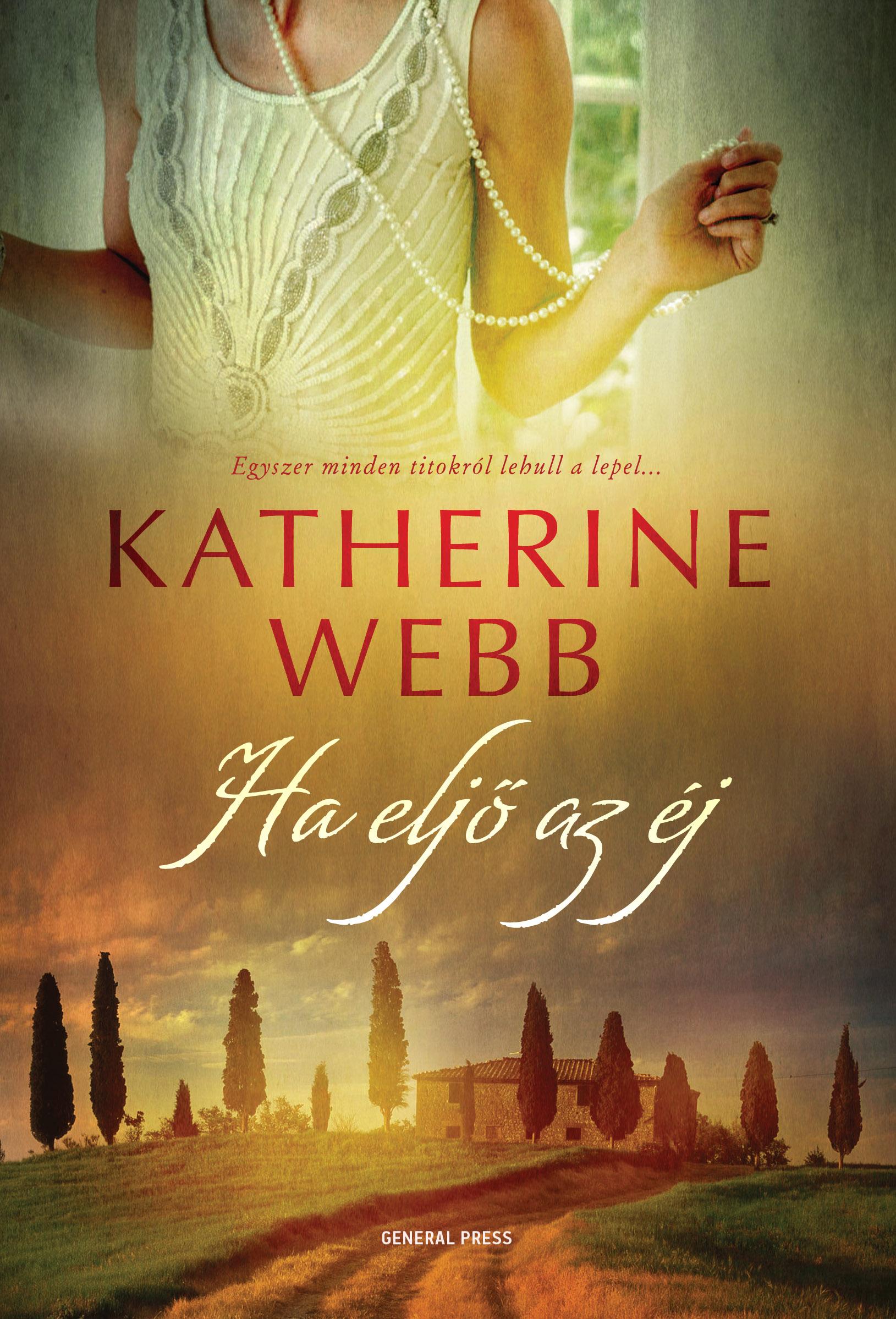 Katherine Webb - Ha eljő az éj