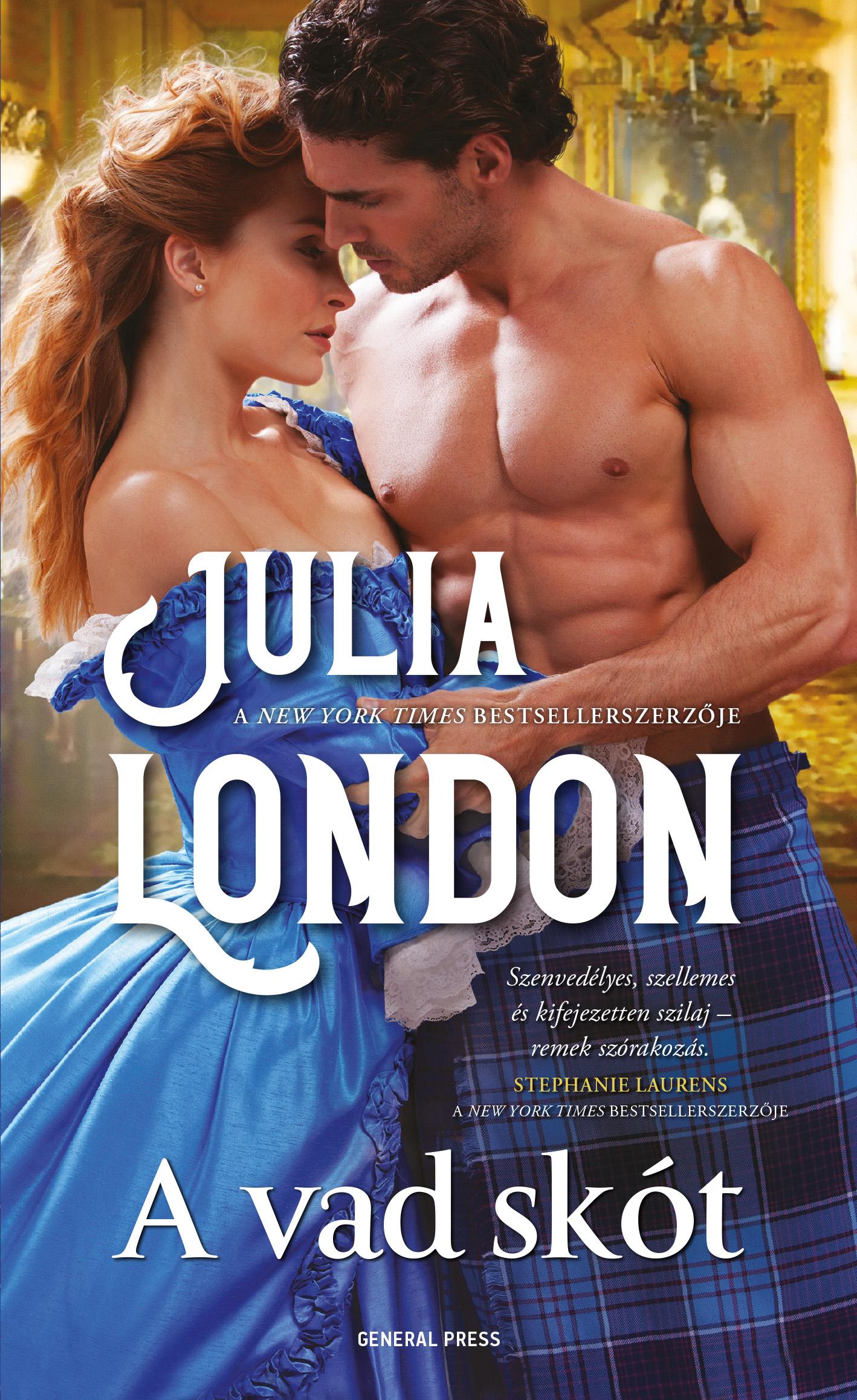 Julia London - A vad skót