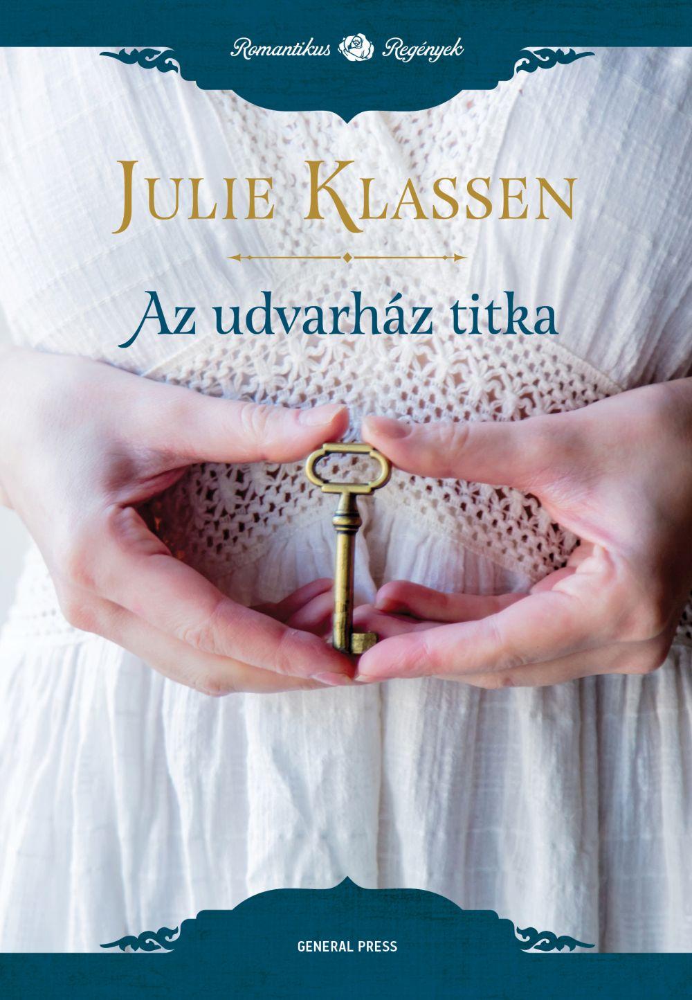 Julie Klassen - Az udvarház titka