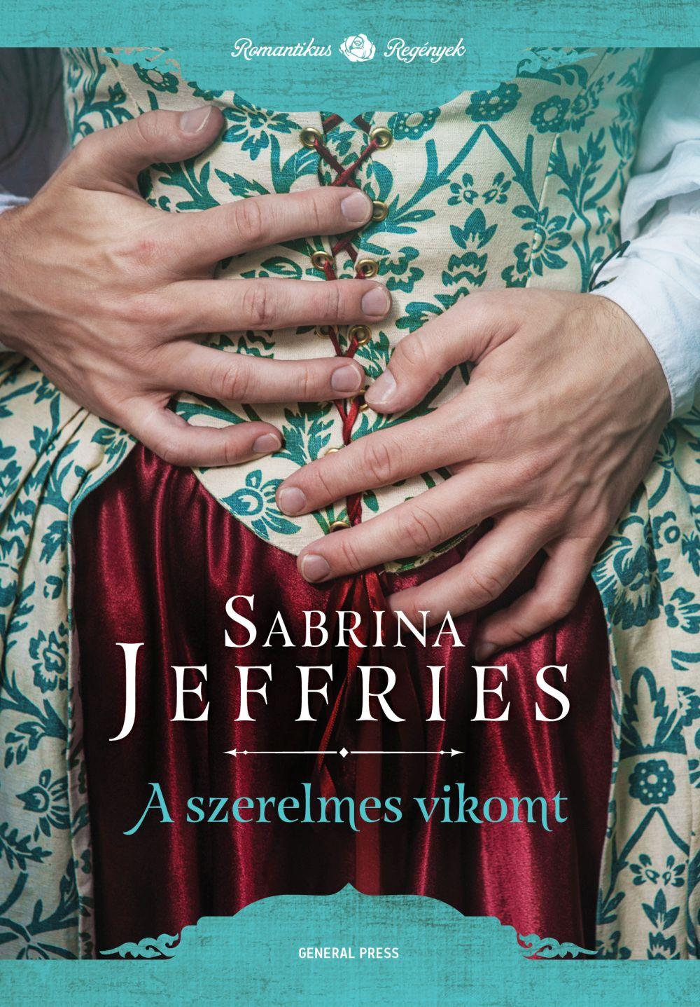 Sabrina Jeffries - A szerelmes vikomt