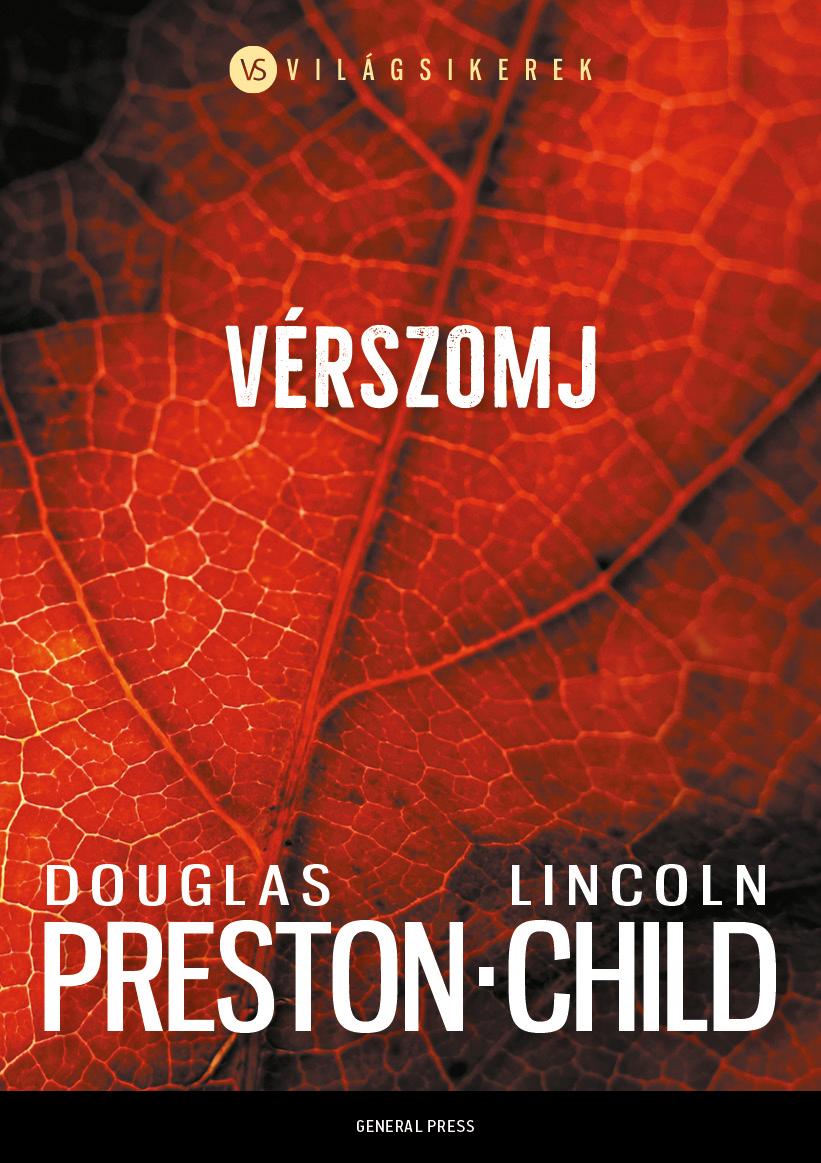 Douglas Preston - Lincoln Child - Vérszomj