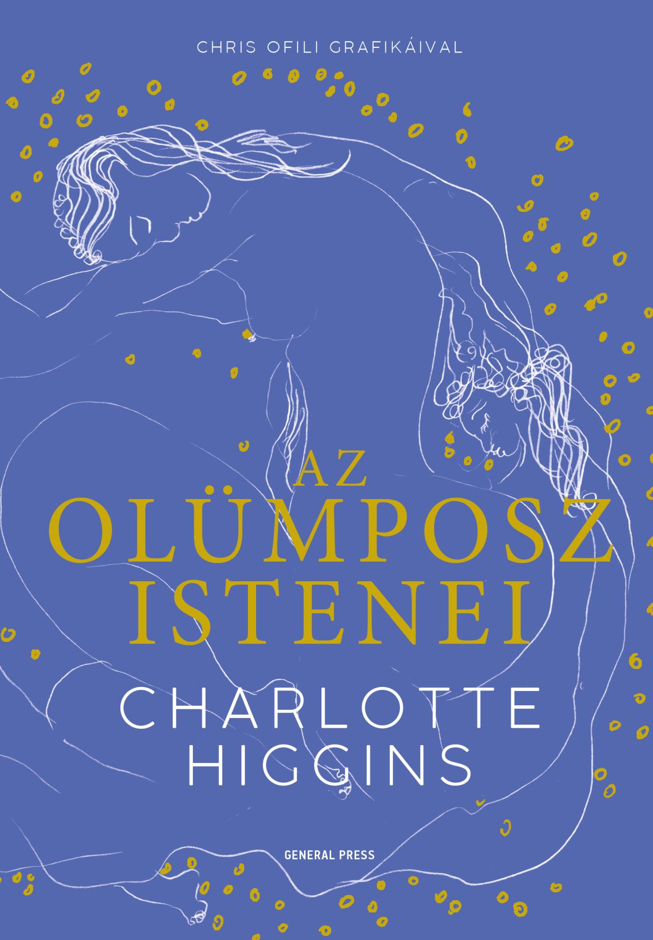 Charlotte Higgins - Az Olümposz istenei