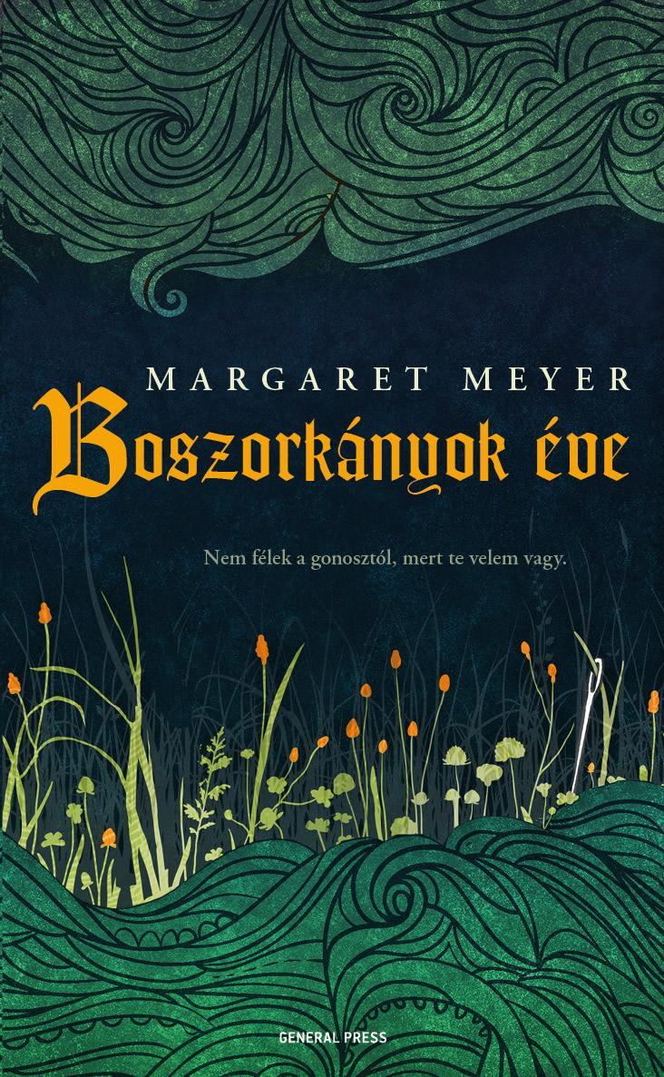 Margaret Meyer - Boszorkányok éve
