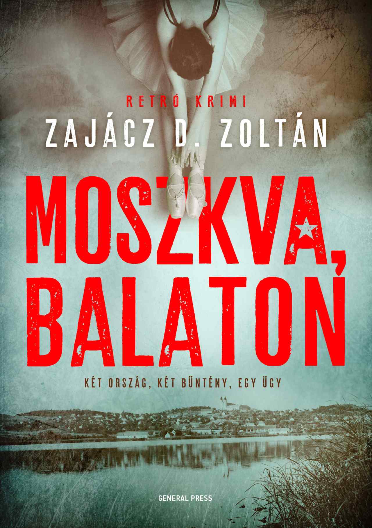 Zajácz D. Zoltán - Moszkva, Balaton