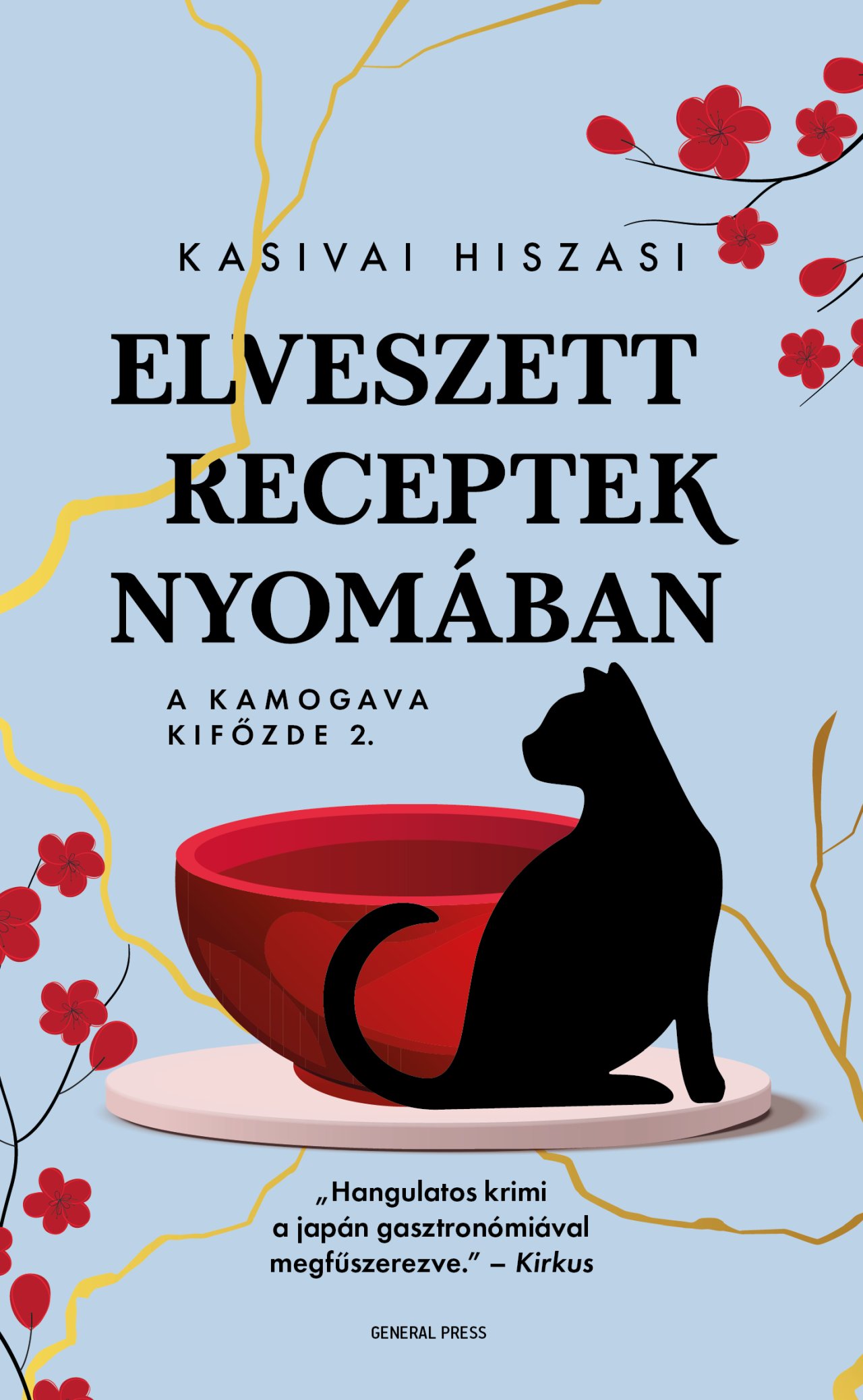 Kasivai Hiszasi - Elveszett receptek nyomában - A Kamogava Kifőzde 2.