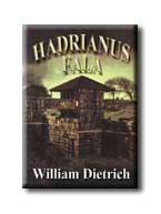 William Dietrich - Hadrianus fala