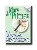 Mary Jo Putney - Porcelán menyasszony