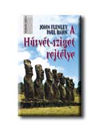 John Flenley-Paul Bahn - A Húsvét-sziget rejtélye