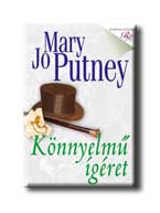 Mary Jo Putney - Könnyelmű ígéret