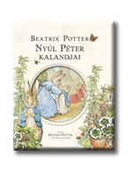 Beatrix Potter - Nyúl Péter kalandjai