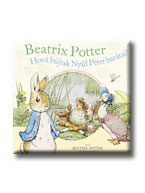 Beatrix Potter - Hová bújtak Nyúl Péter barátai?