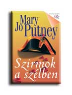 Mary Jo Putney - Szirmok a szélben